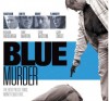 Blue Murder ?