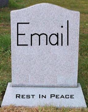 Why Email Can’t and Won’t Die