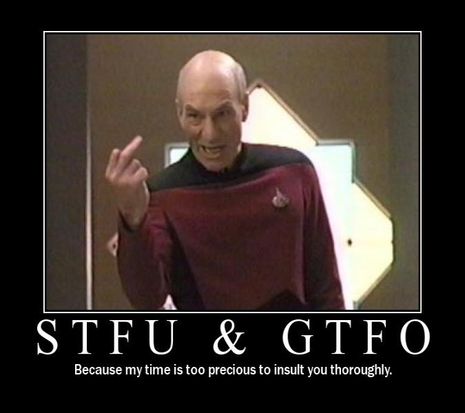 Captain Picard, not beating around the bush.