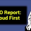 CIO Report: Cloud first in financial services